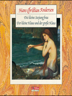 cover image of Die Kleine Seejungfrau, Der kleine und der große Klaus